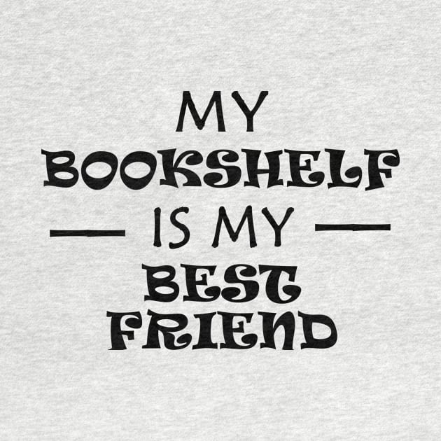 Bookshelf Best Friend by Carol Oliveira